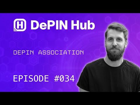 Episode 034 - DePIN Association