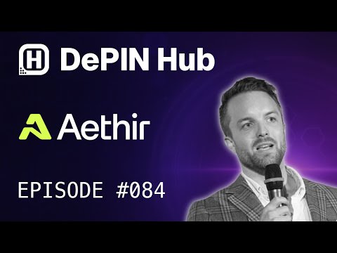 Episode 084 - Aethir